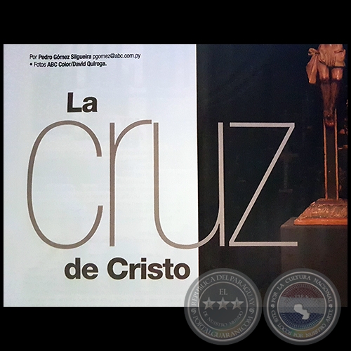 LA CRUZ DE CRISTO - Por PEDRO GMEZ SILGUEIRA - Domingo, 09 de Abril de 2017